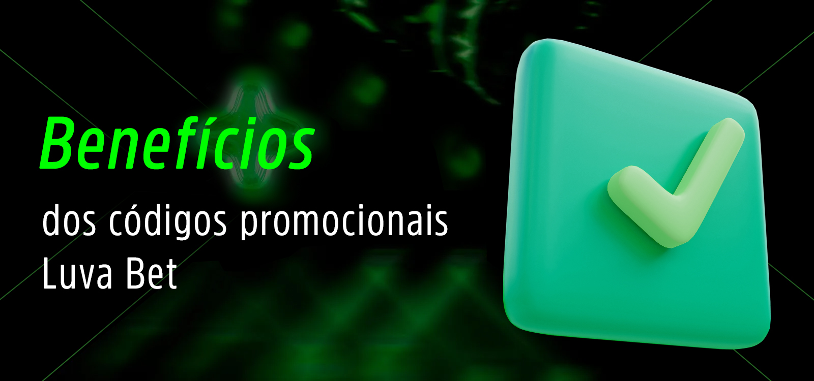 Benefícios do programa de bónus Luva Bet