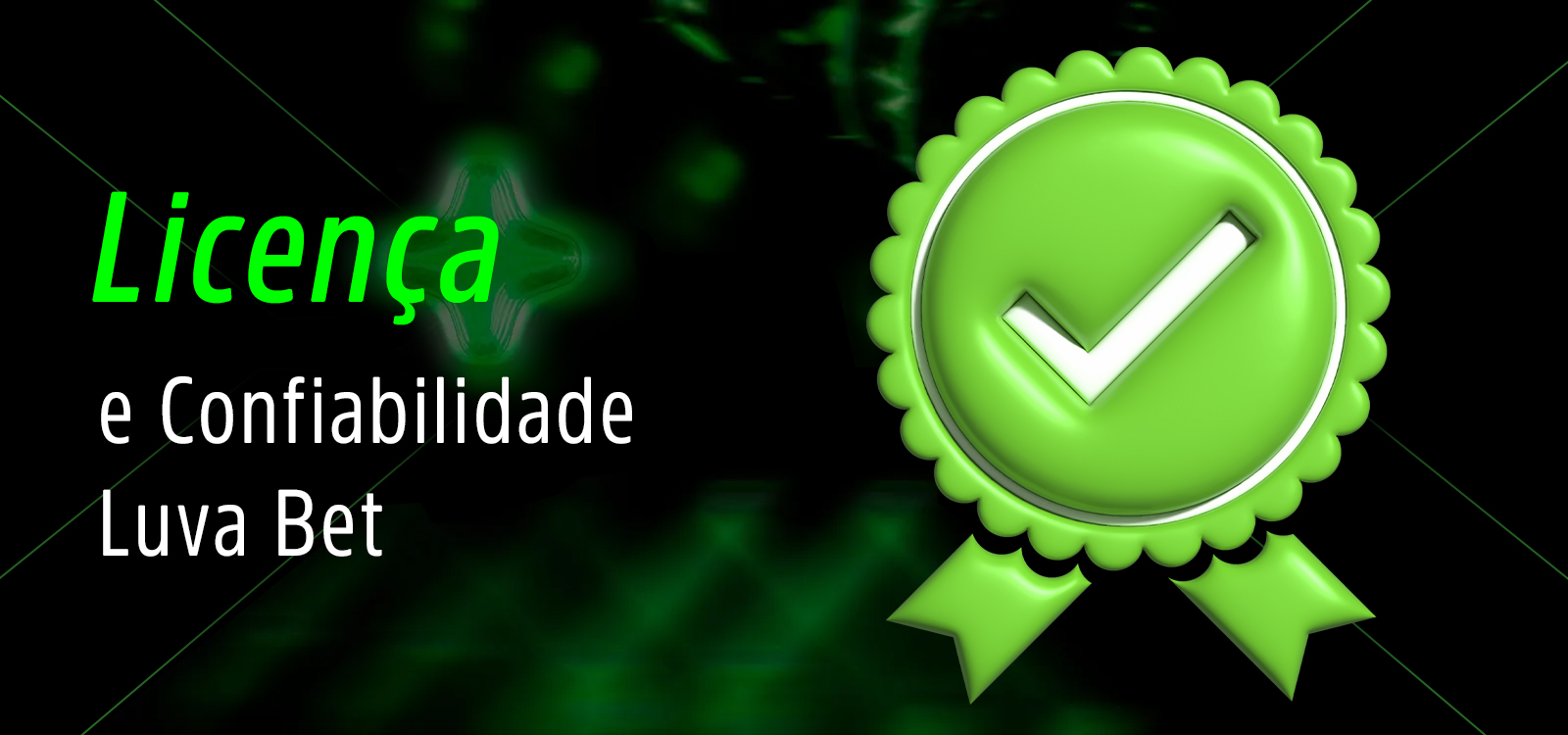 Fiabilidade e licença da casa de apostas online Luva Bet